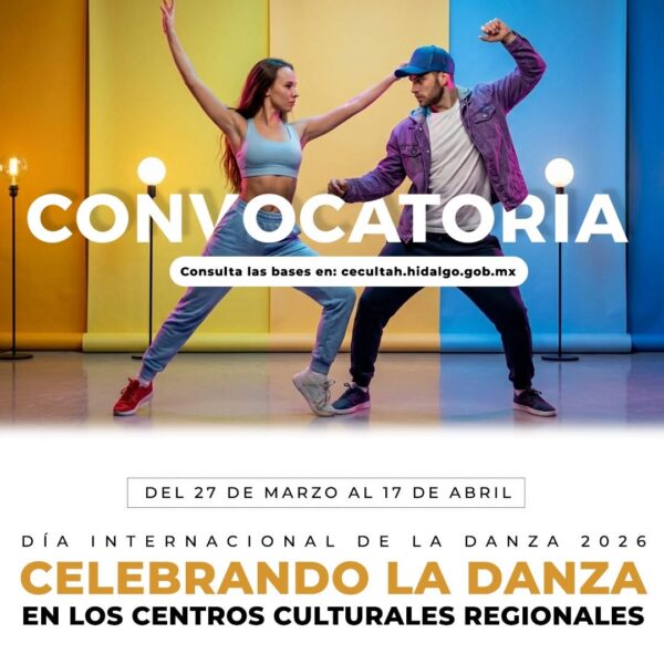 Abren convocatoria estatal para celebrar el Día Internacional de la Danza en Hidalgo
